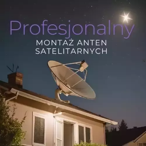 Profesjonalny montaż anten satelitarnych Chorzów